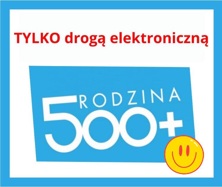 Składanie wniosku o świadczenie 500+ wyłącznie drogą elektroniczną