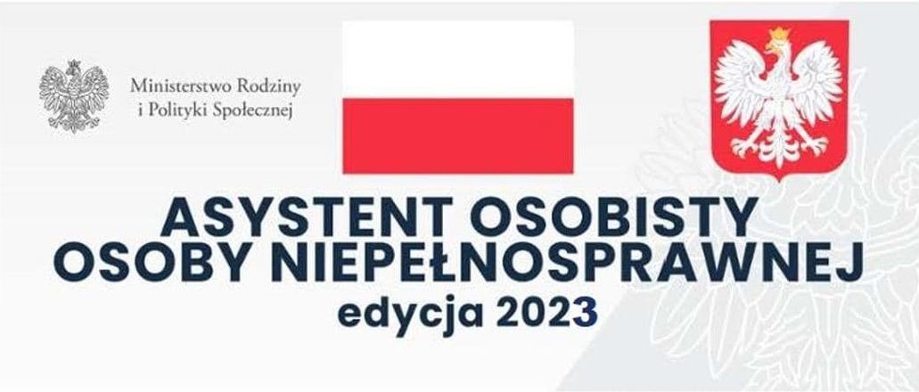 Asystent osobisty osoby niepełnosprawnej” – edycja 2023