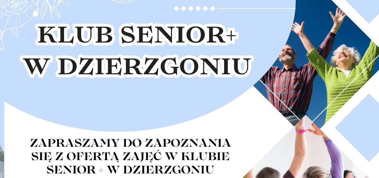 OFERTA KLUBU SENIOR+ W DZIERZGONIU