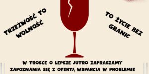 15 kwietnia światowy dzień trzeźwości. informacje o wsparciu w problemie alkoholizmu, terminy przyjmowania specjalistów. Psycholog dzieci- poniedziałek 14-18, dorośli- środa 12:30-15:30, specjalista od uzależnień środa 16:30-19:30, mediator/przewodnicząca- środa 16:00-17:00