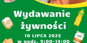 wydawanie żywności 10 lipca 2025 w godz. 9-14 na targowisku miejskim w Dzierzgoniu