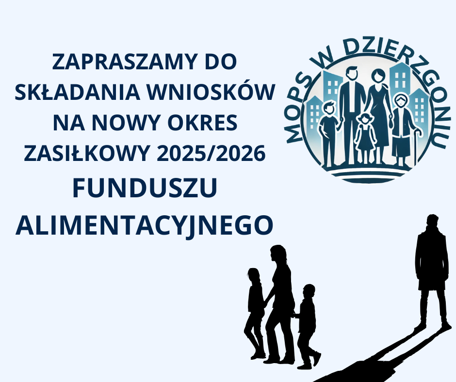 NOWY OKRES ŚWIADCZENIOWY Z FUNDUSZU ALIMENTACYJNEGO 2025/2026