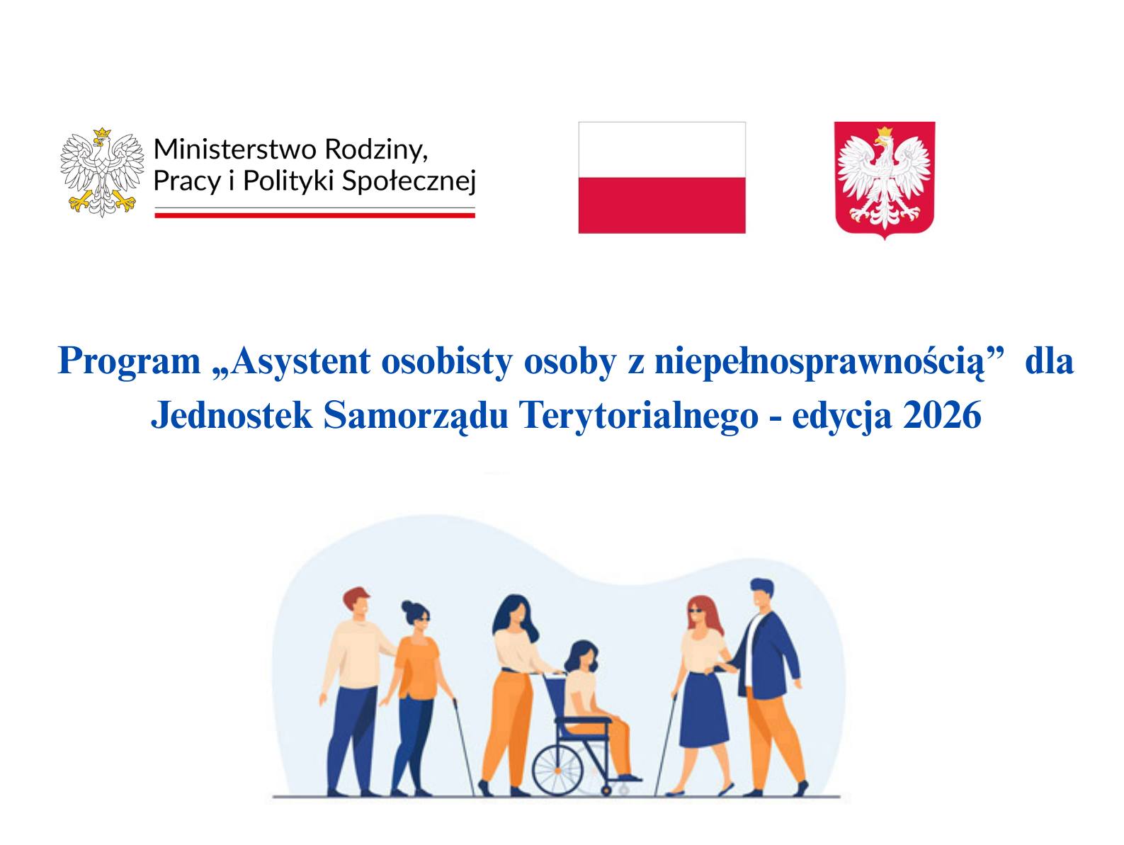 „Asystent osobisty osoby z niepełnosprawnością” dla Jednostek Samorządu Terytorialnego – edycja 2026.